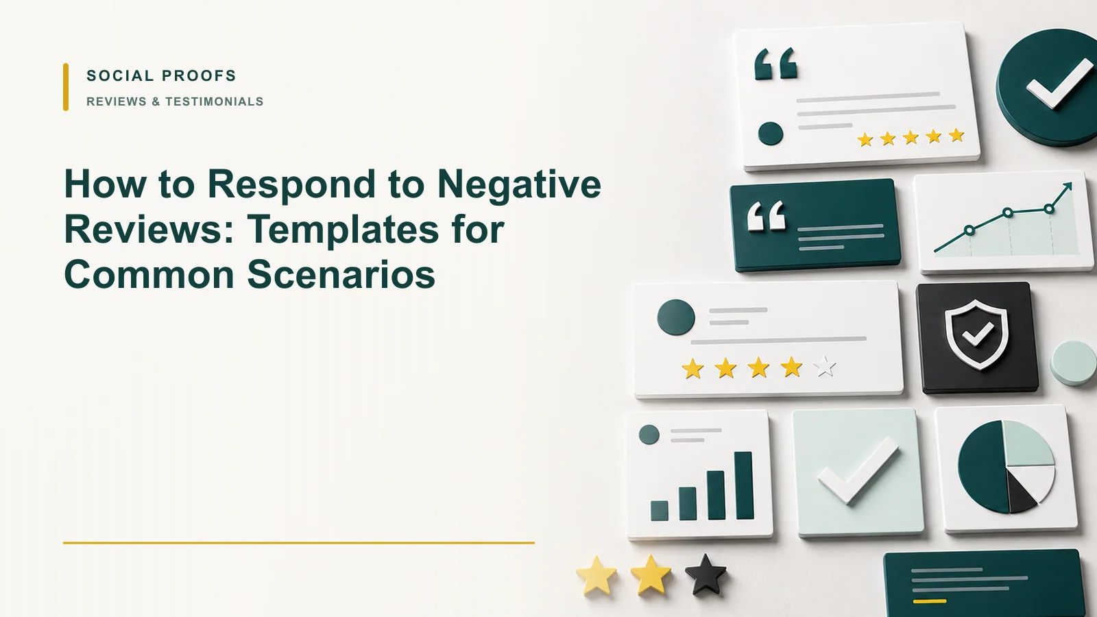 How to Respond to Negative Reviews: Templates for Common Scenarios — Reviews & Testimonials