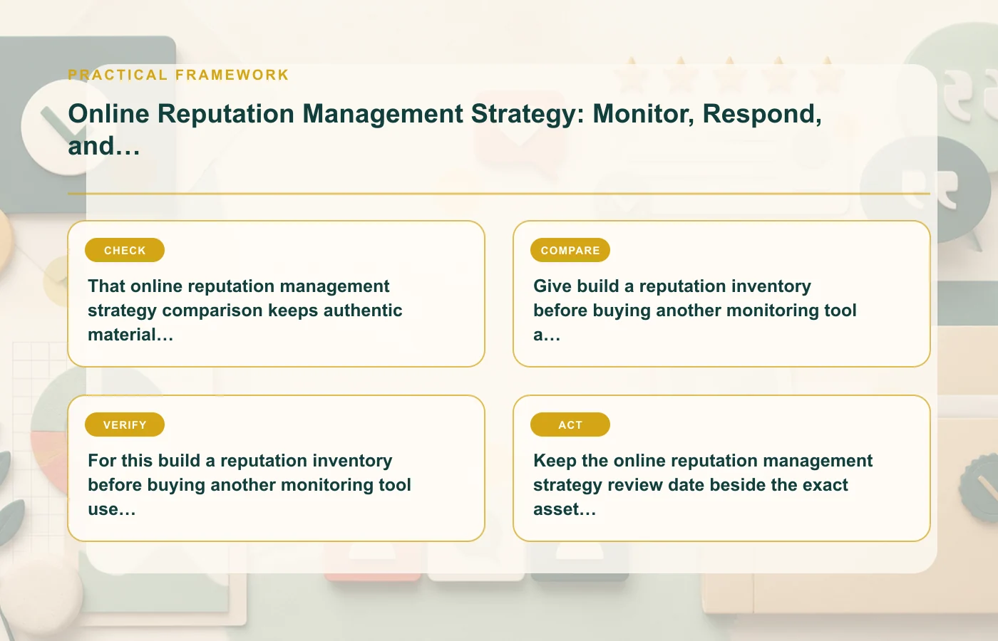 Online Reputation Management Strategy: Monitor, Respond, and Improve: practical framework for That online reputation management strategy comparison keeps authentic material from…