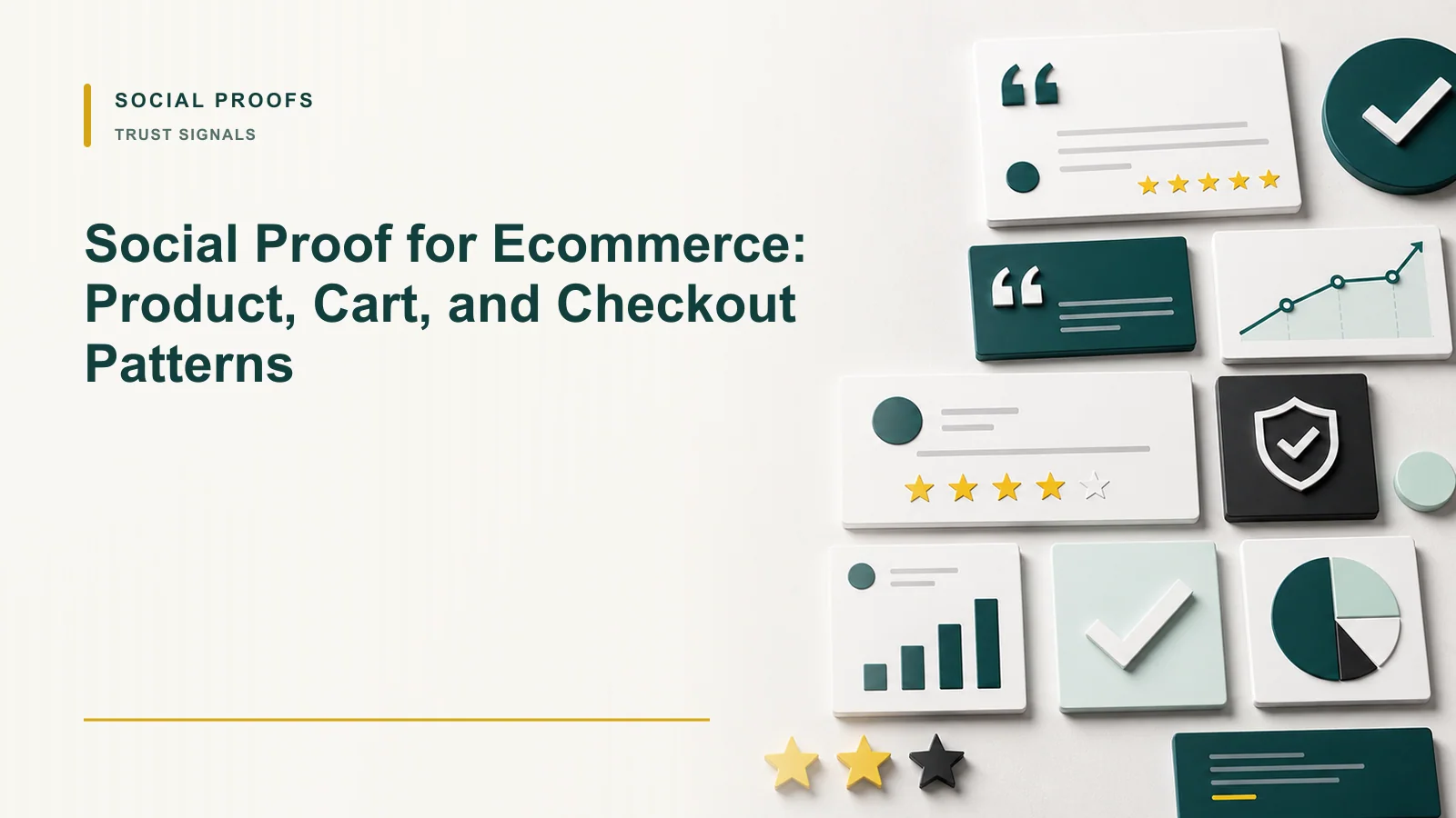 Social Proof for Ecommerce: Product, Cart, and Checkout — Trust Signals