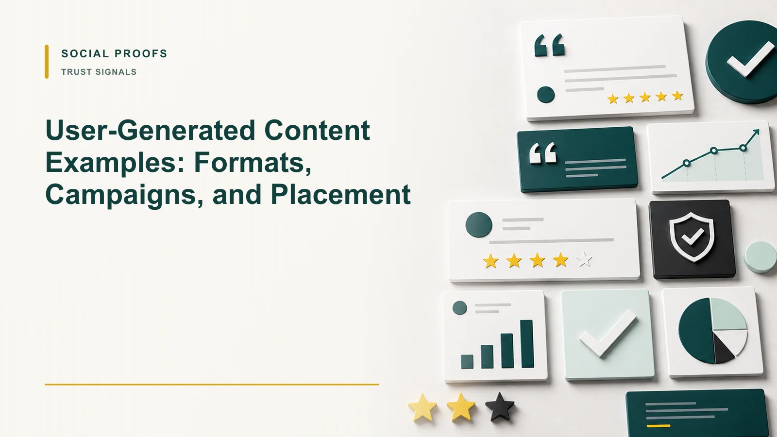 User-Generated Content Examples: Formats, Campaigns, and Placement — Trust Signals